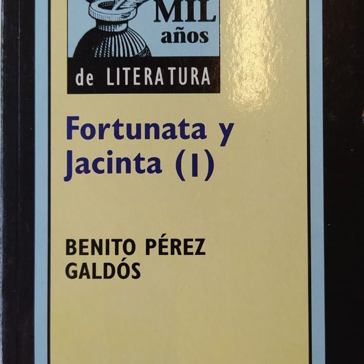 TOP10BOOKS - LIBRO Fortunata Y Jacinta - BENITO PEREZ GALDOS