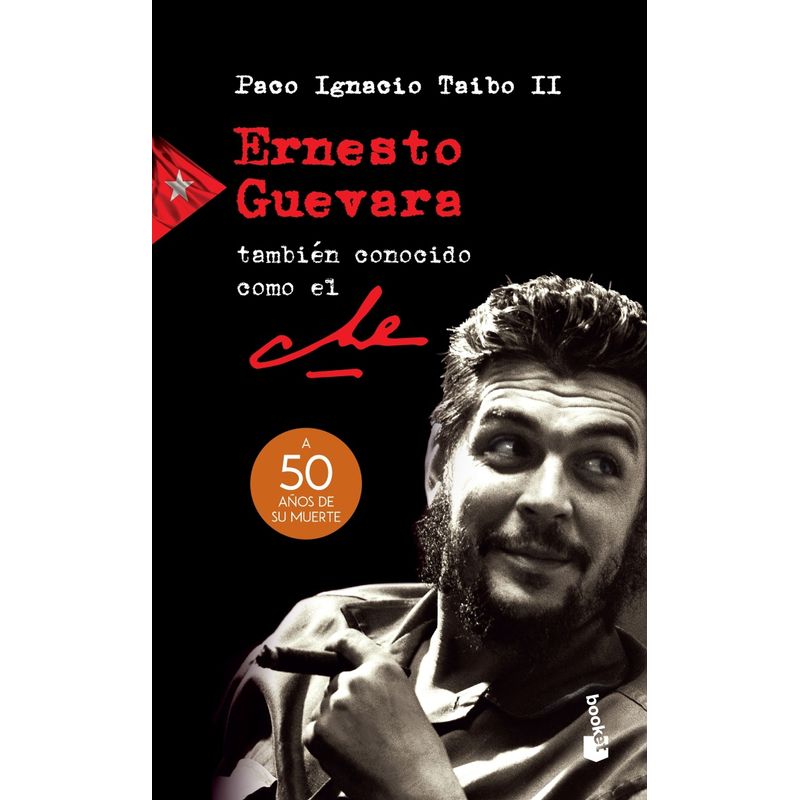 TOP10BOOKS - Libro Ernesto Guevara, Tambien Conocido Como El Che -488-