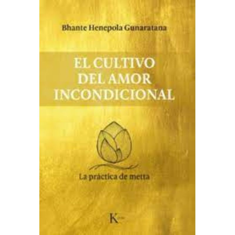 TOP10BOOKS - Libro El Cultivo Del Amor Incondicional -711-