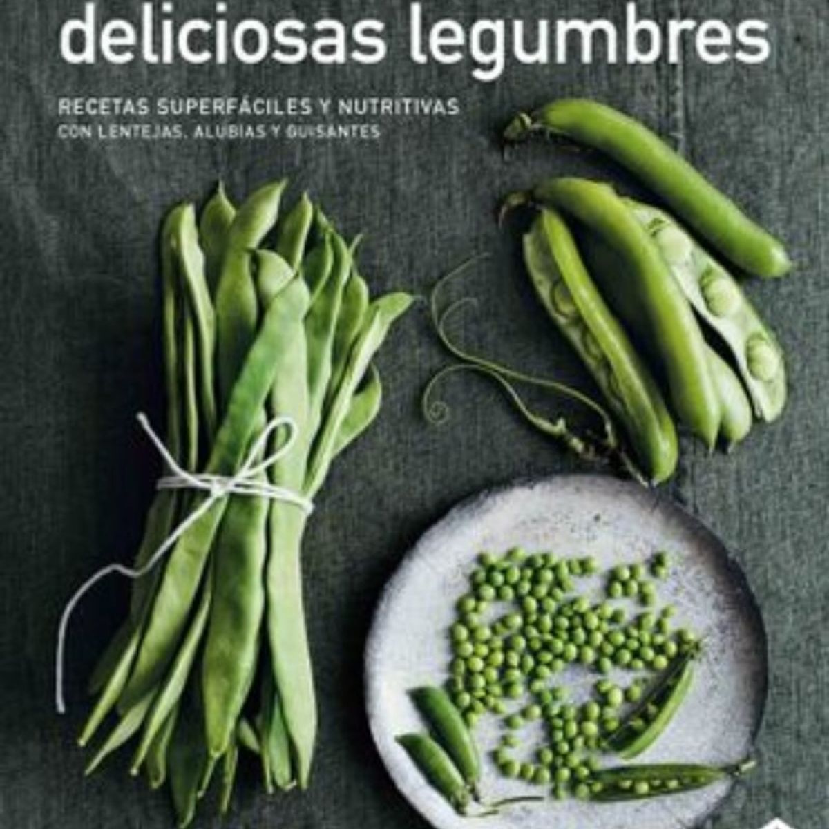 TOP10BOOKS - LIBRO Deliciosas Legumbres - Deliciosas Legumbres