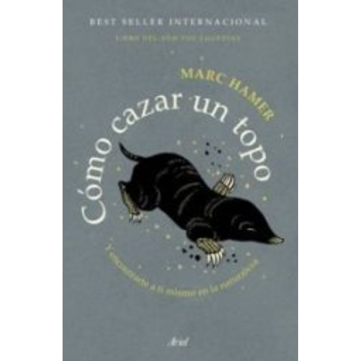 TOP10BOOKS - Libro Como Cazar Un Topo -669-