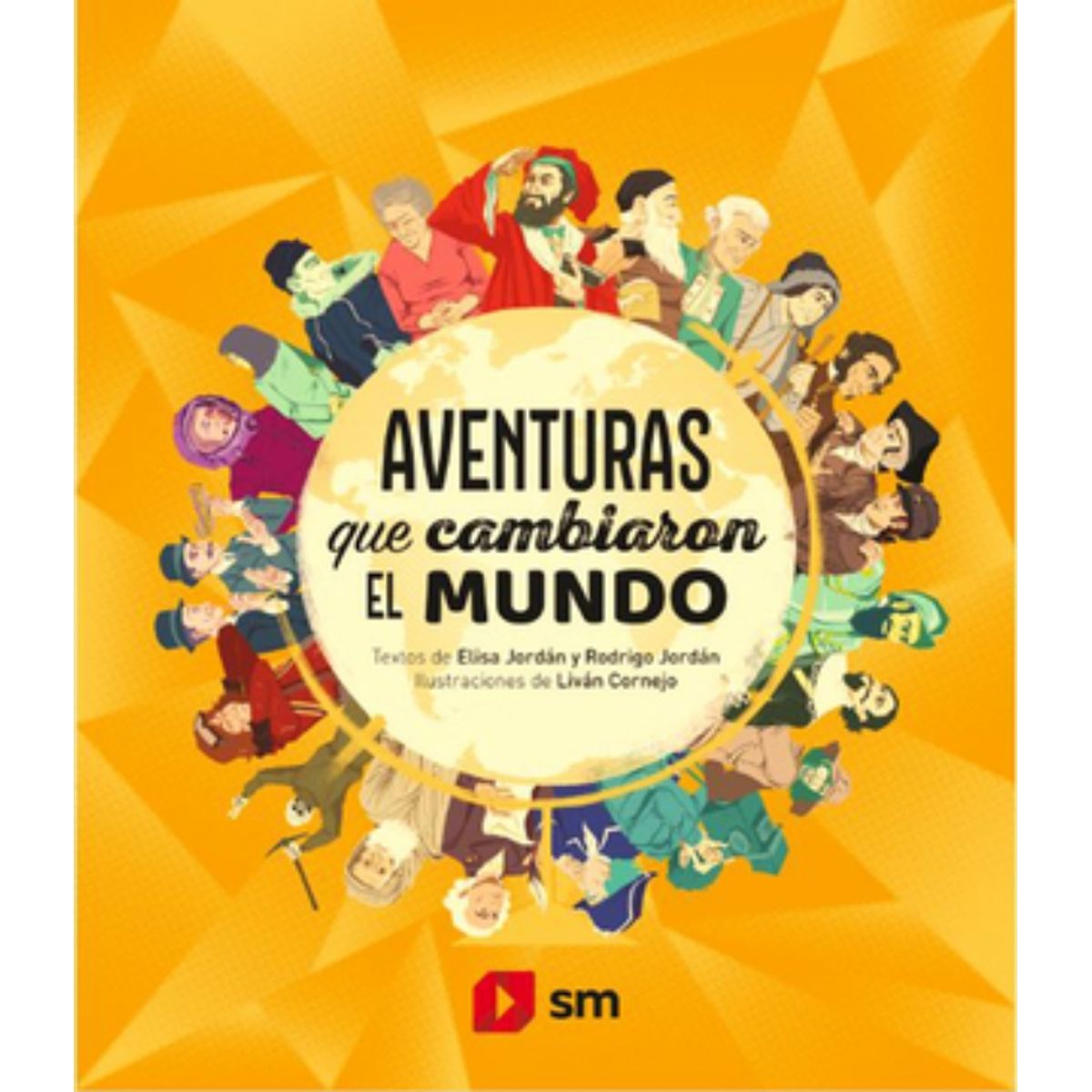 TOP10BOOKS - LIBRO Aventuras Que Cambiaron El Mundo - Aventuras Que Cambiaron El Mundo