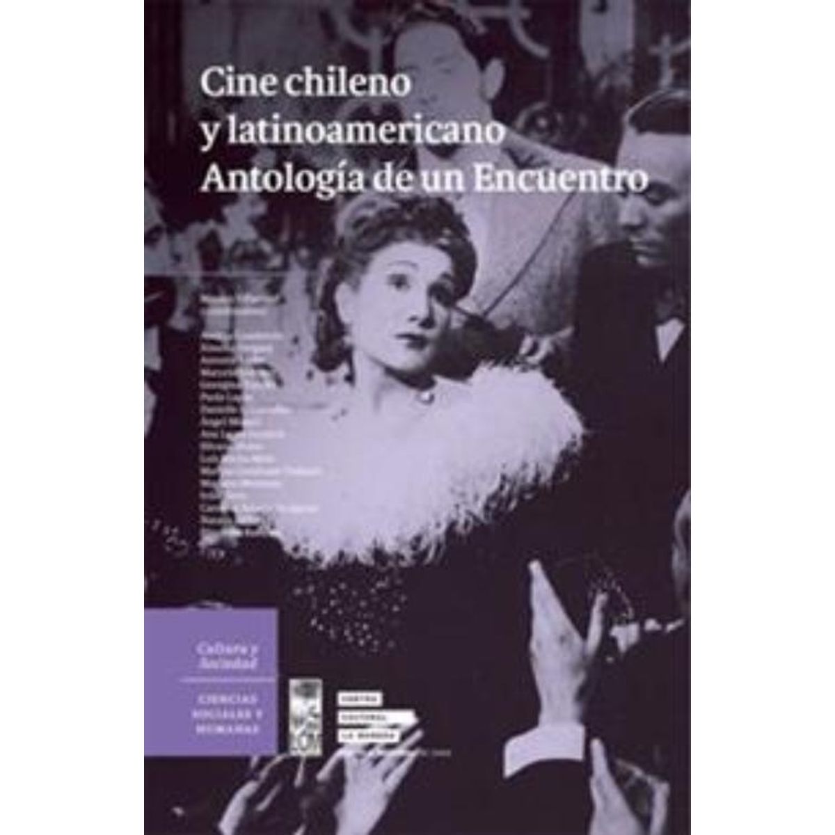 TOP10BOOKS - LIBRO Cine Chileno Y Latinoamericano. Antología De Un Encuentro
