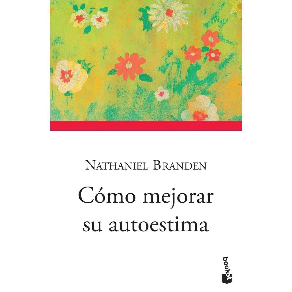 TOP10BOOKS - LIBRO cómo Mejorar Su Autoestima - Nathaniel Branden