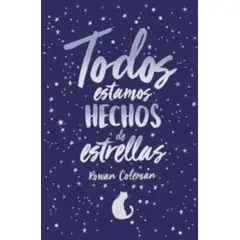 TOP10BOOKS - LIBRO Todos Estamos Hechos De Estrellas - Todos Estamos Hechos De Estrellas