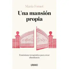 TOP10BOOKS - LIBRO Una Mansión Propia - Una Mansión Propia