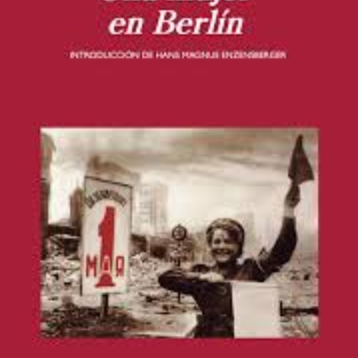 TOP10BOOKS - LIBRO Una Mujer En Berlin - ANONIMO