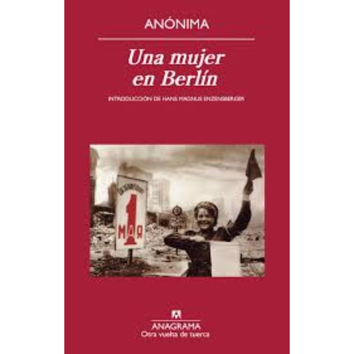 TOP10BOOKS - LIBRO Una Mujer En Berlin - ANONIMO
