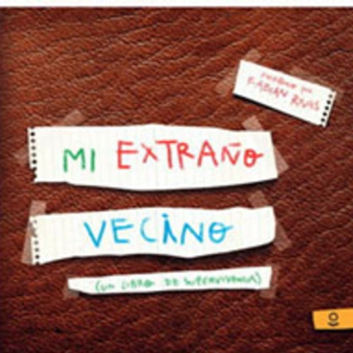 TOP10BOOKS - LIBRO MI EXTRANO VECINO / FABIAN RIVAS / LOQUELEO