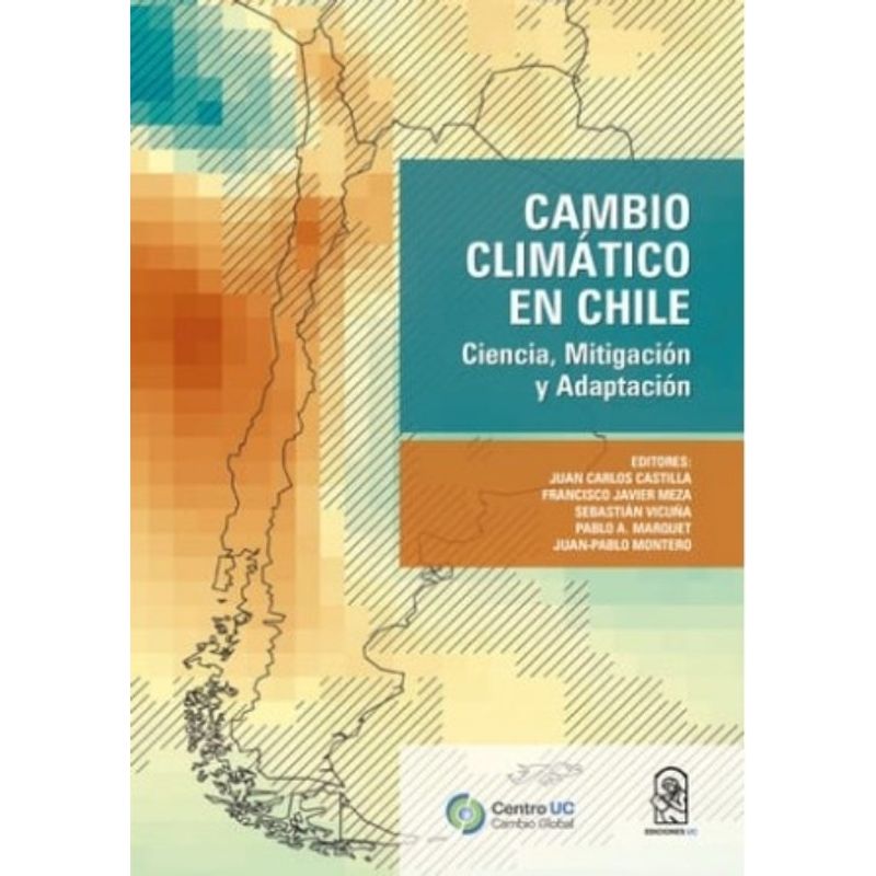 TOP10BOOKS - Libro CAMBIO CLIMATICO EN CHILE. CIENCIA, MITIGACION Y ADAPTACION.