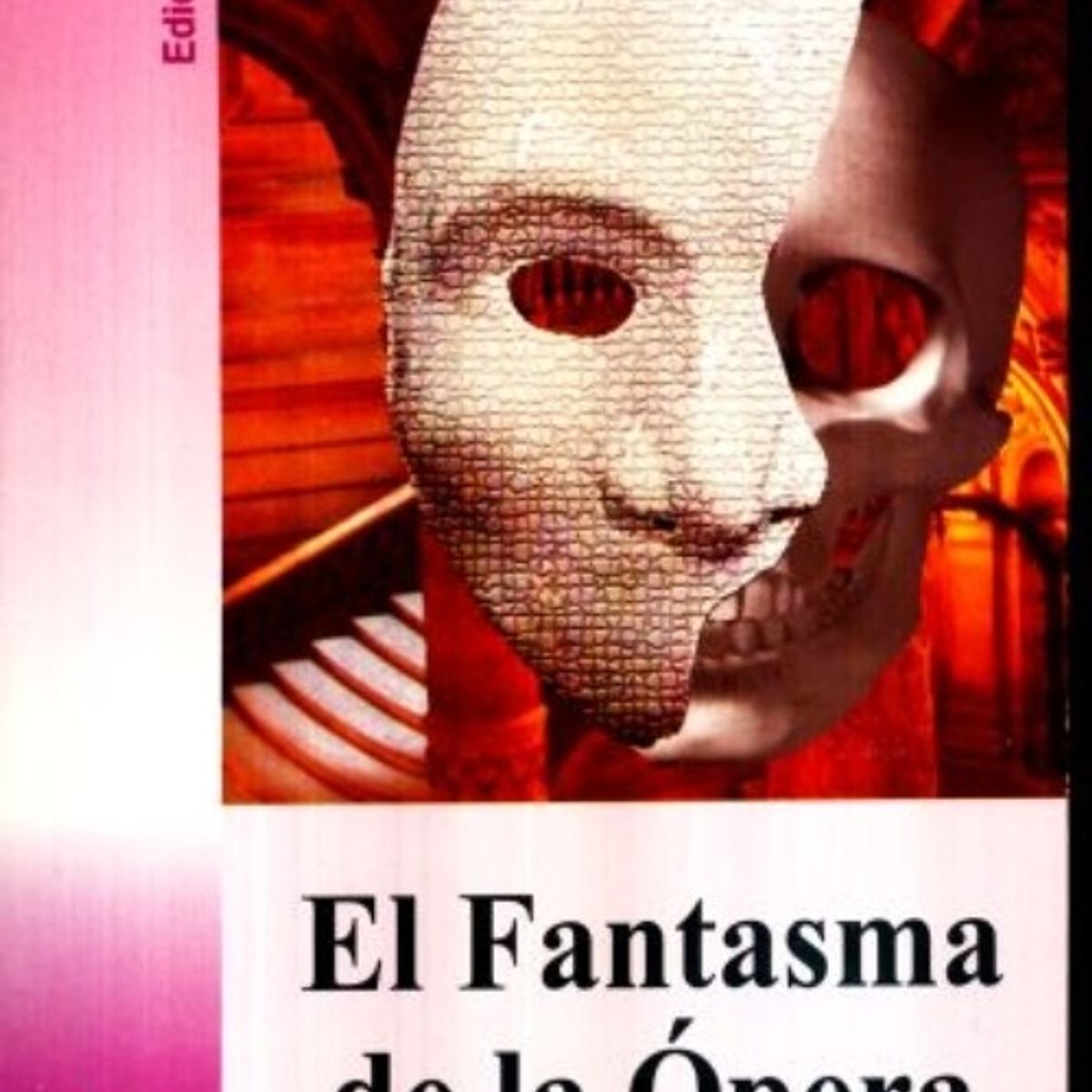 TOP10BOOKS - LIBRO El Fantasma De La Opera - El Fantasma De La Opera