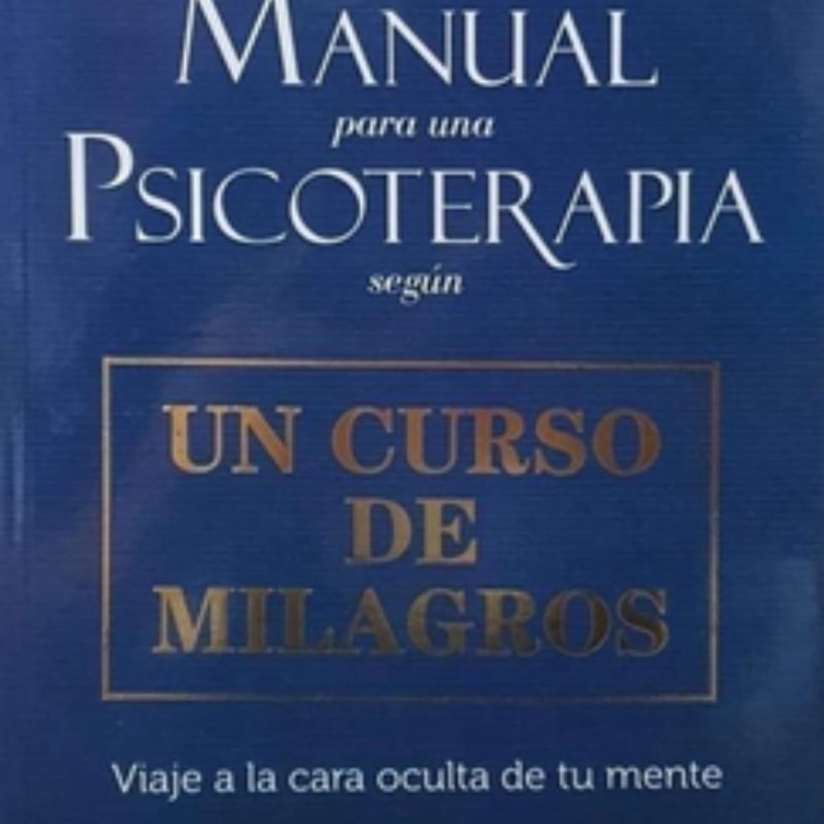 TOP10BOOKS - LIBRO Manual Para Una Psicoterapia - Manual Para Una Psicoterapia