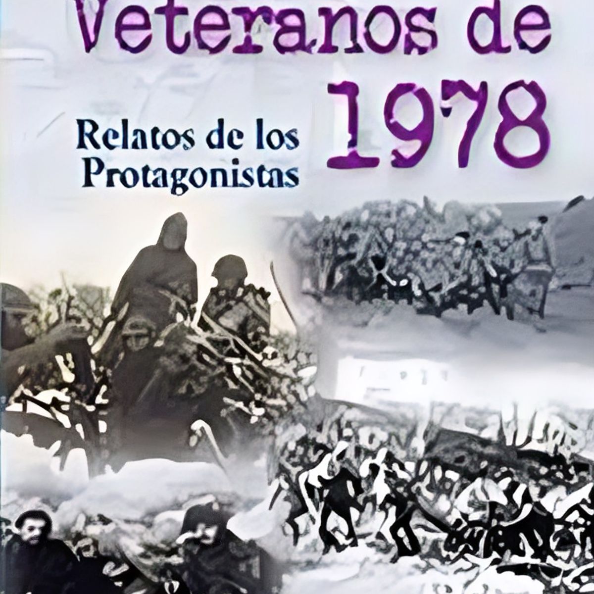 TOP10BOOKS - LIBRO Veteranos De 1978. Relatos De Los Protagonistas