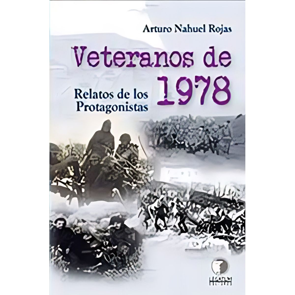 TOP10BOOKS - LIBRO Veteranos De 1978. Relatos De Los Protagonistas