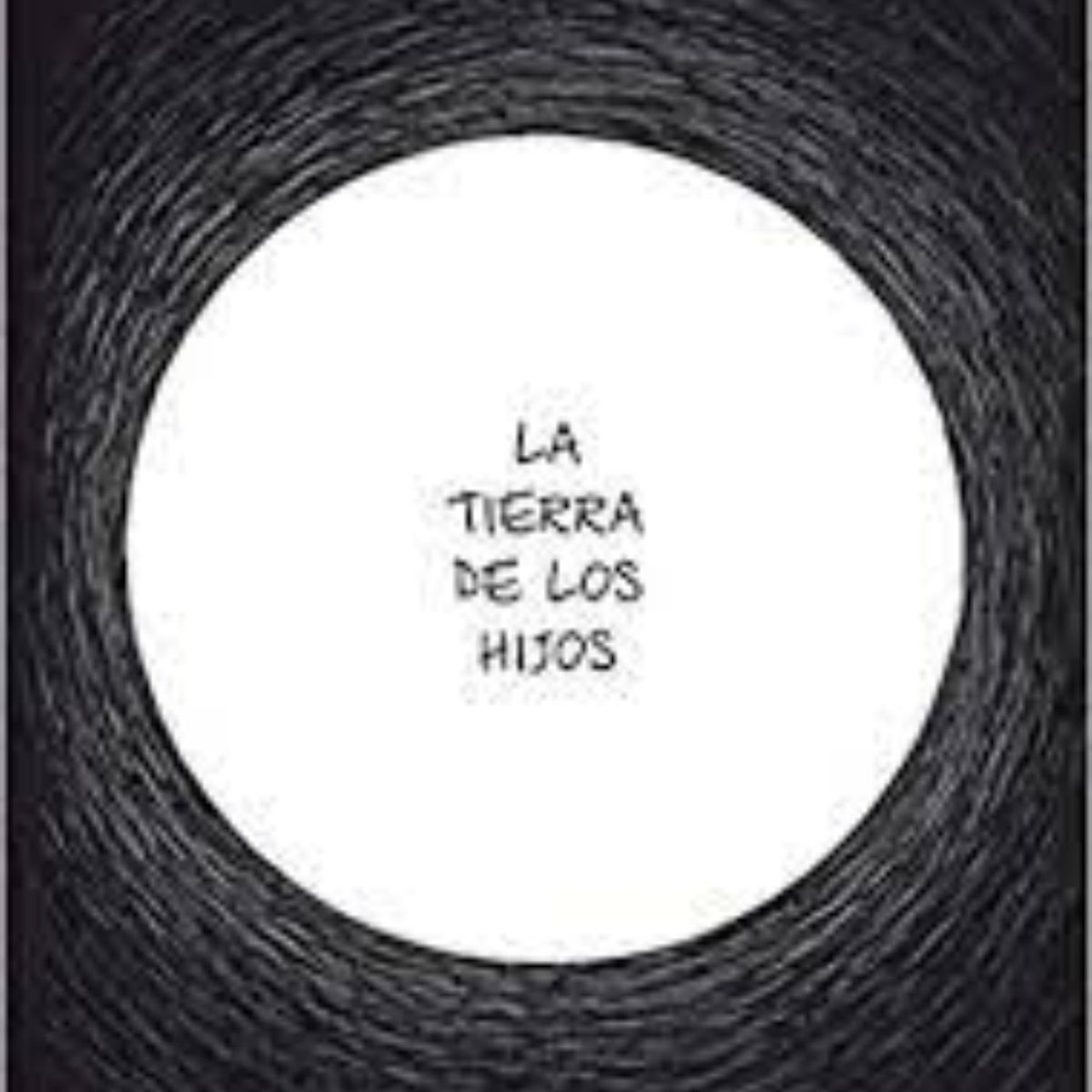 TOP10BOOKS - LIBRO La Tierra De Los Hijos - La Tierra De Los Hijos