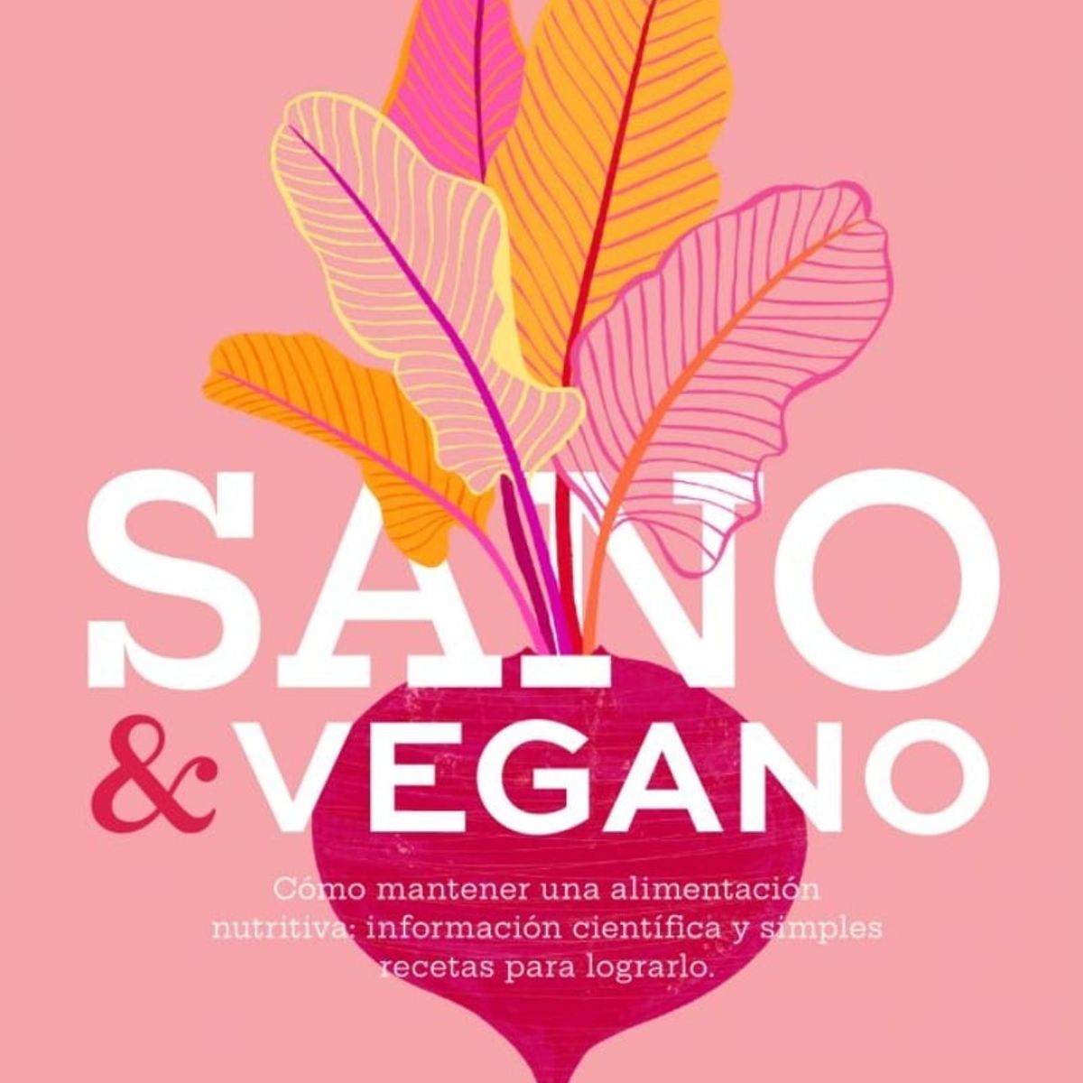 TOP10BOOKS - LIBRO Sano Y Vegano - MACARENA SAMHAN - CARLINA FUENTES