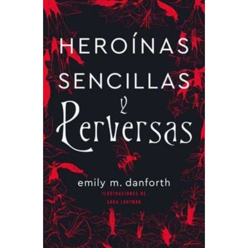 TOP10BOOKS - Libro Heroinas Sencillas Y Perversas -503-