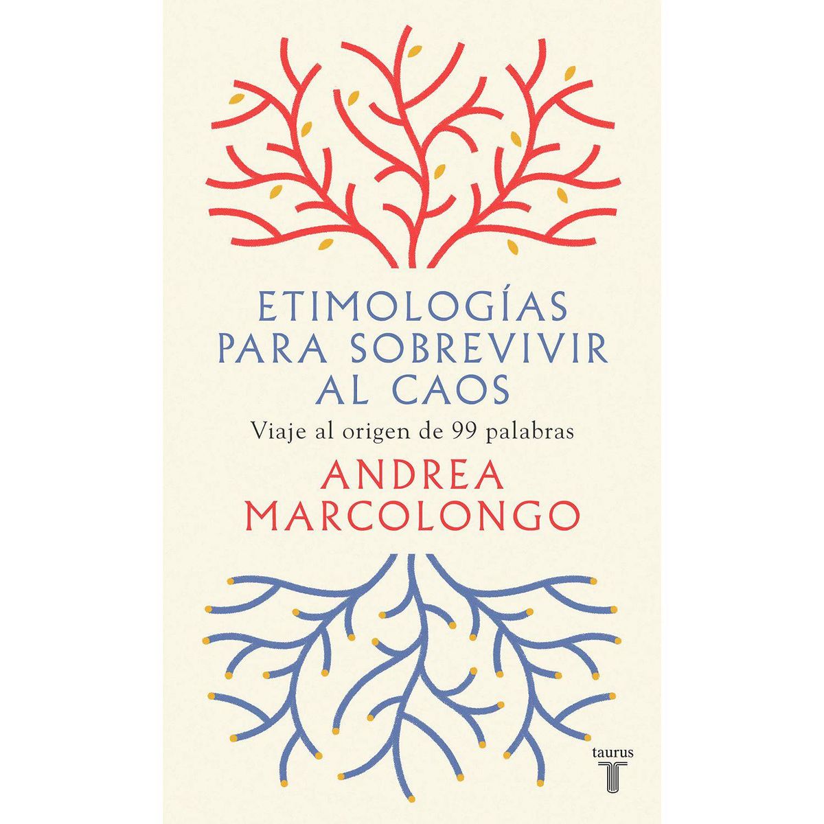 TOP10BOOKS - LIBRO Etimologias Para Sobrevivir Al Caos - Etimologias Para Sobrevivir Al Caos