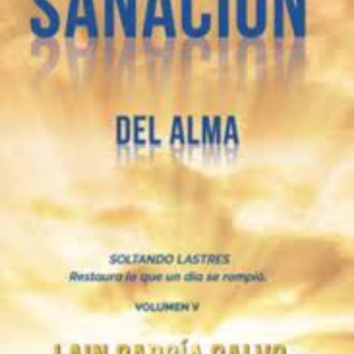 TOP10BOOKS - LIBRO Sanacion Del Alma 5 - Sanacion Del Alma 5