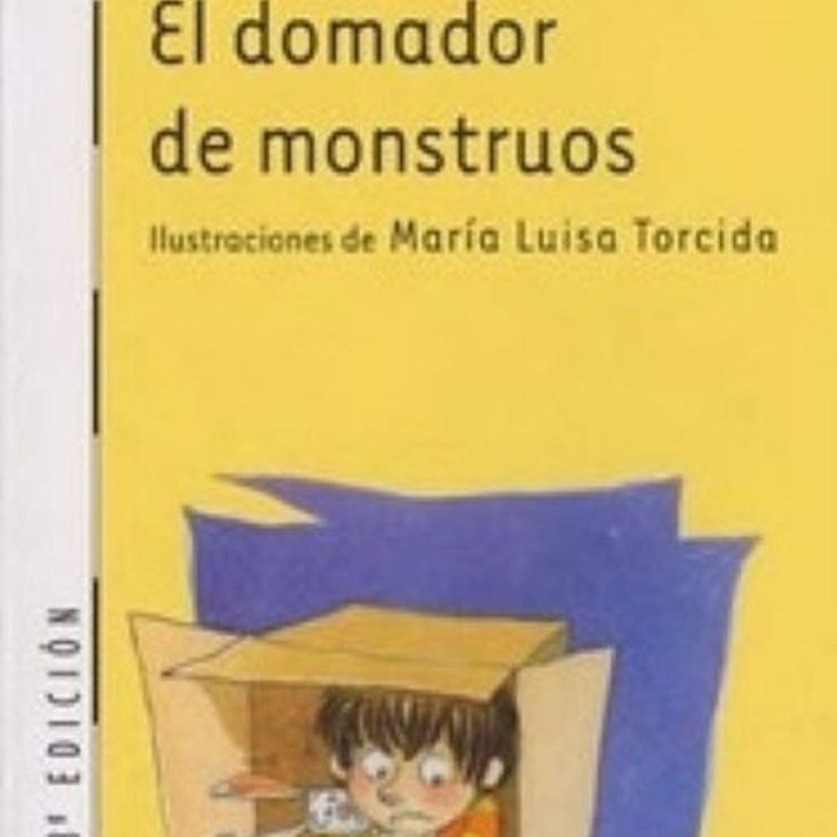 TOP10BOOKS - LIBRO El Domador De Monstruos - Ana Maria Machado