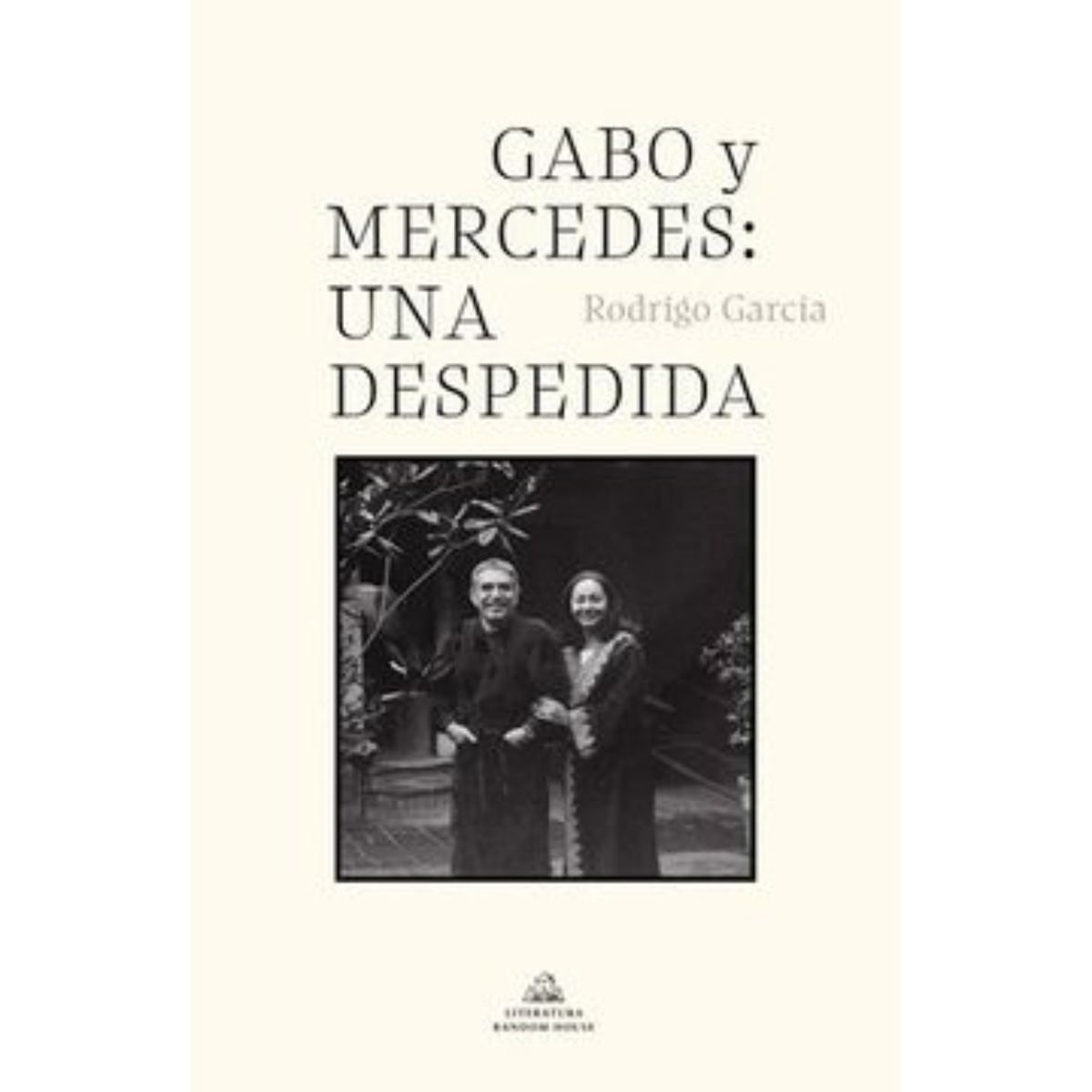 TOP10BOOKS - LIBRO Gabo Y Mercedes: Una Despedida - Gabo Y Mercedes: Una Despedida