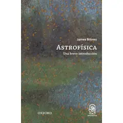 TOP10BOOKS - LIBRO Astrofisica - Una Breve Introduccion - James Binney