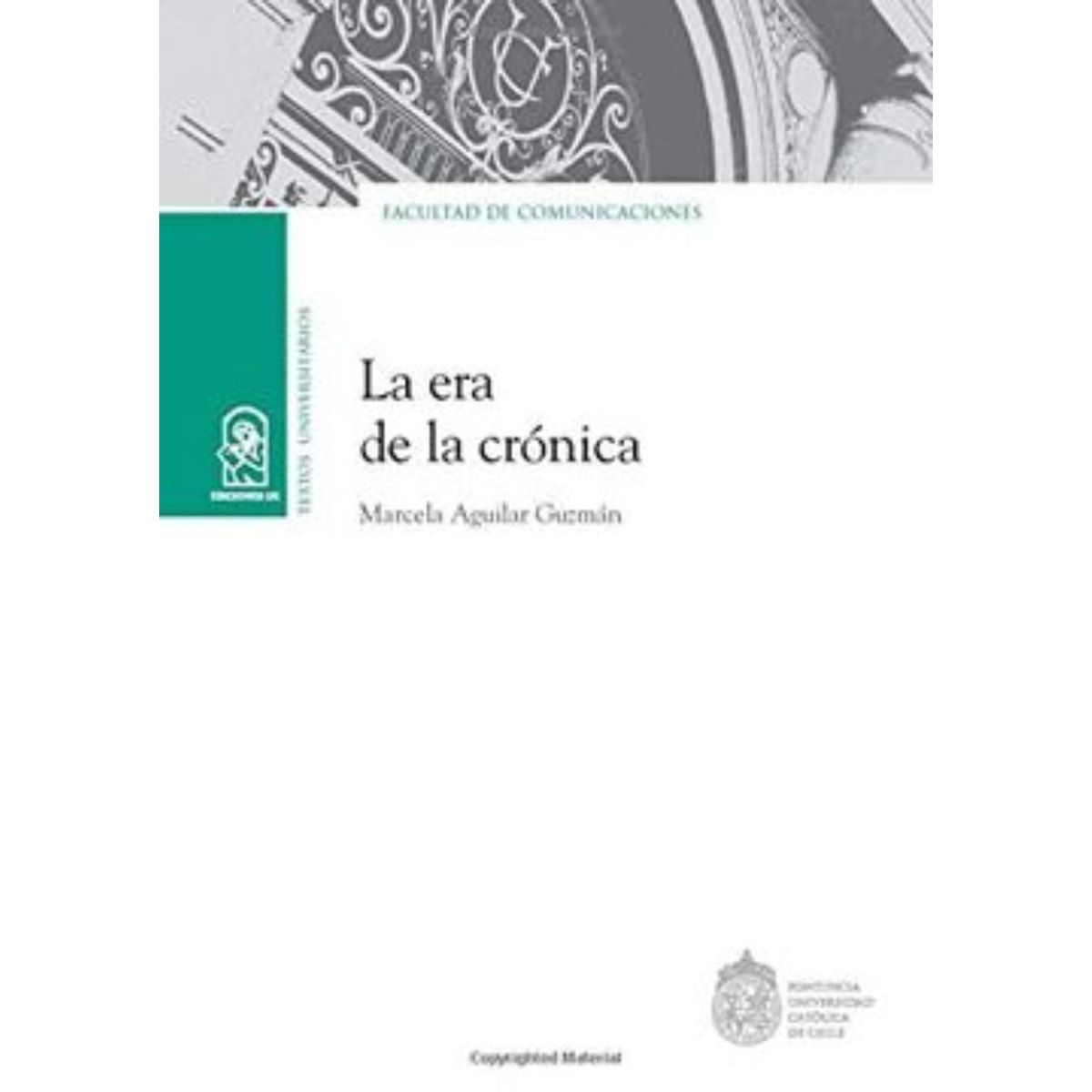 TOP10BOOKS - LIBRO La Era De La Crónica - La Era De La Crónica