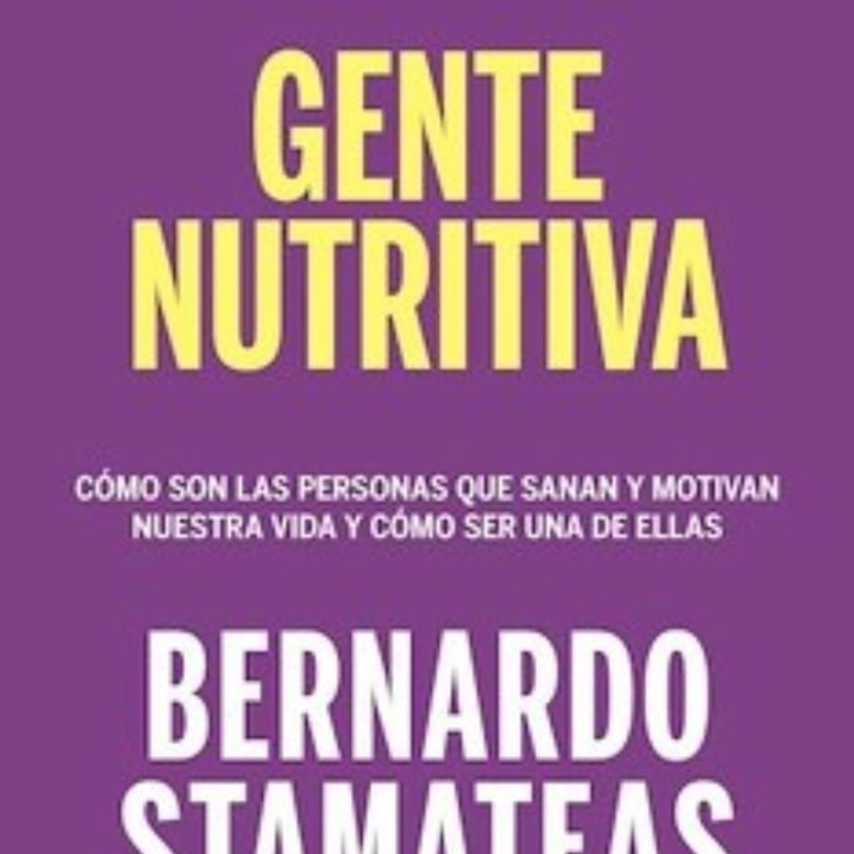 TOP10BOOKS - LIBRO Gente Nutritiva - Gente Nutritiva