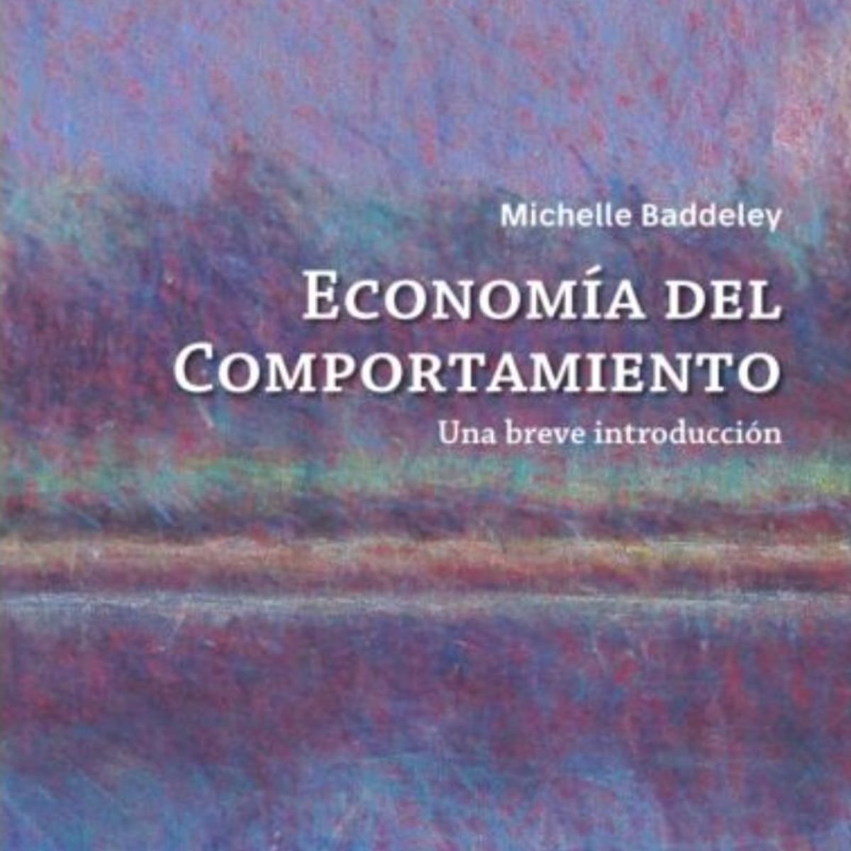 TOP10BOOKS - LIBRO Economa Del Comportamiento - Economa Del Comportamiento