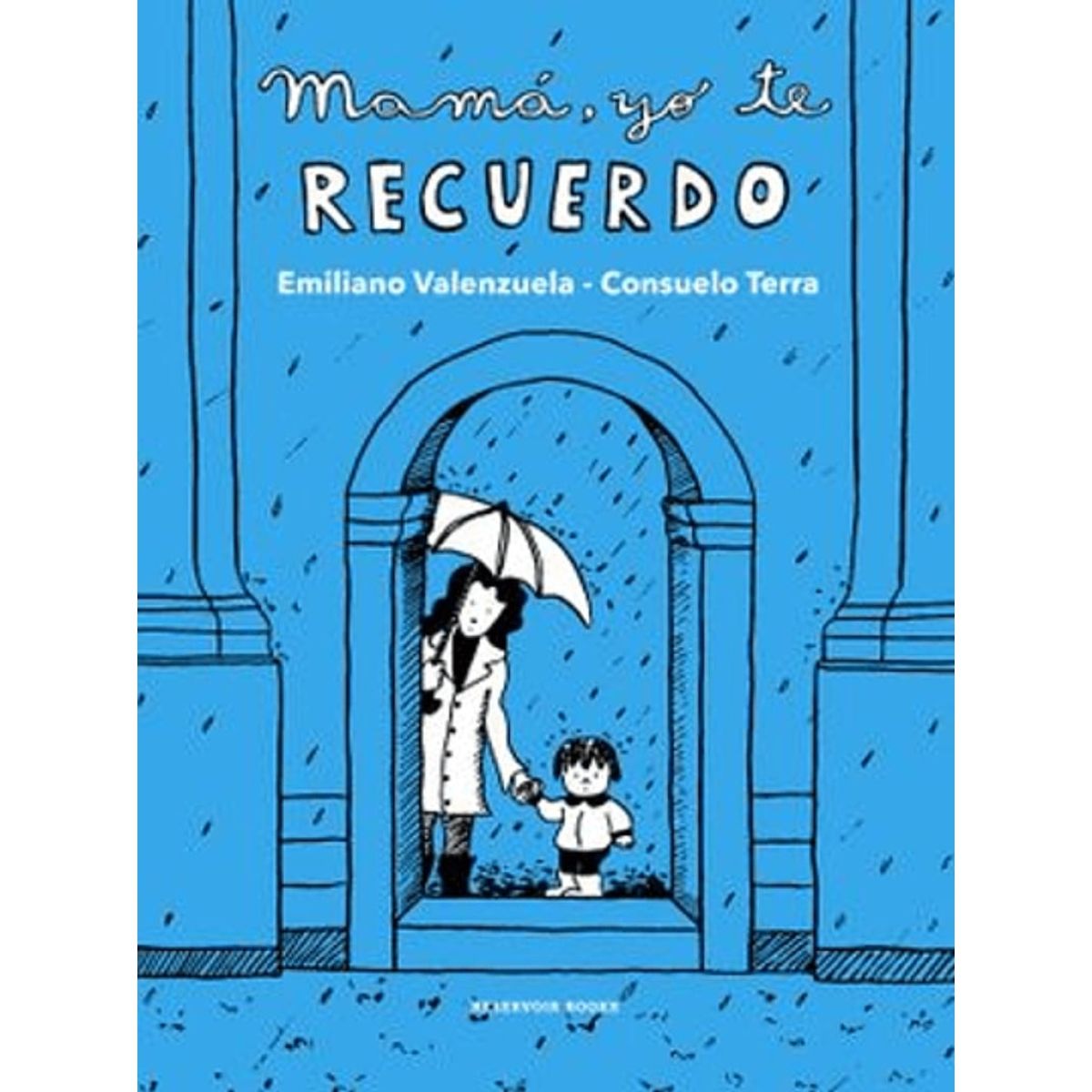 TOP10BOOKS - LIBRO Mama Yo Te Recuerdo - Mama Yo Te Recuerdo