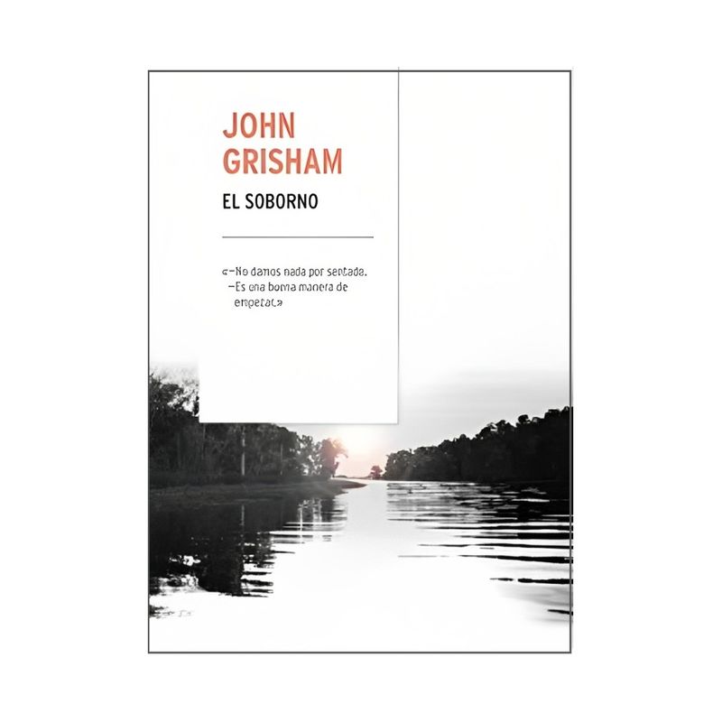 TOP10BOOKS - LIBRO EL SOBORNO / JOHN GRISHAM / PENGUIN RANDOM HOUSE