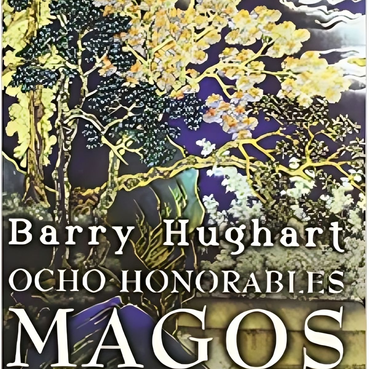 TOP10BOOKS - LIBRO Ocho Honorables Magos - Ocho Honorables Magos