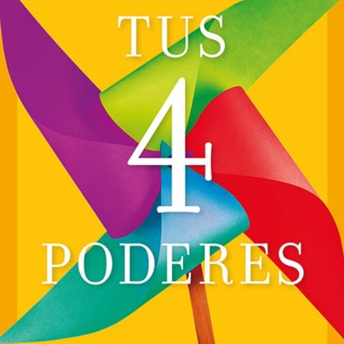 TOP10BOOKS - LIBRO Tus 4 Poderes - Tus 4 Poderes
