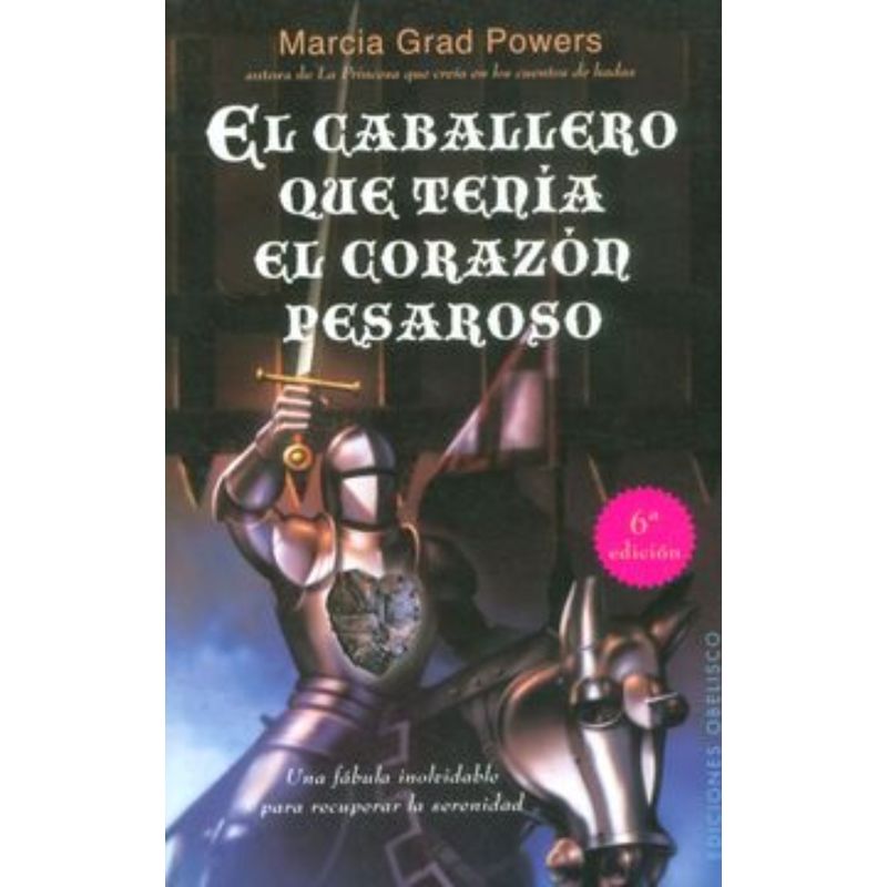 TOP10BOOKS - Libro El Caballero Que Tenia El Corazon Pesaroso -940-