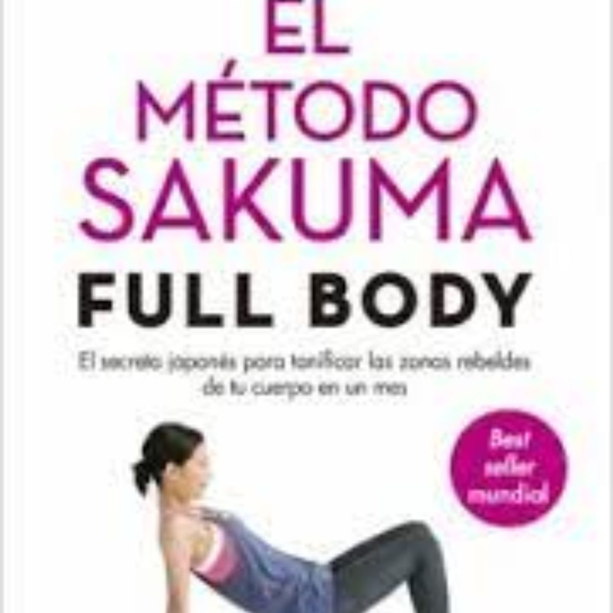 TOP10BOOKS - LIBRO El Metodo Sakuma Full Body - Kenichi Sakuma