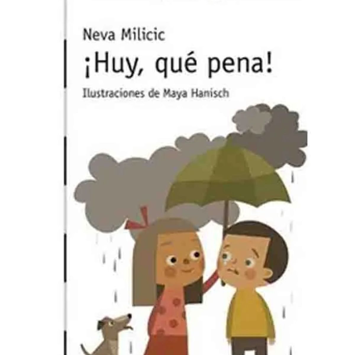 TOP10BOOKS - LIBRO HUY, QUE PENA / NEVA MILICIC / EDICIONES SM
