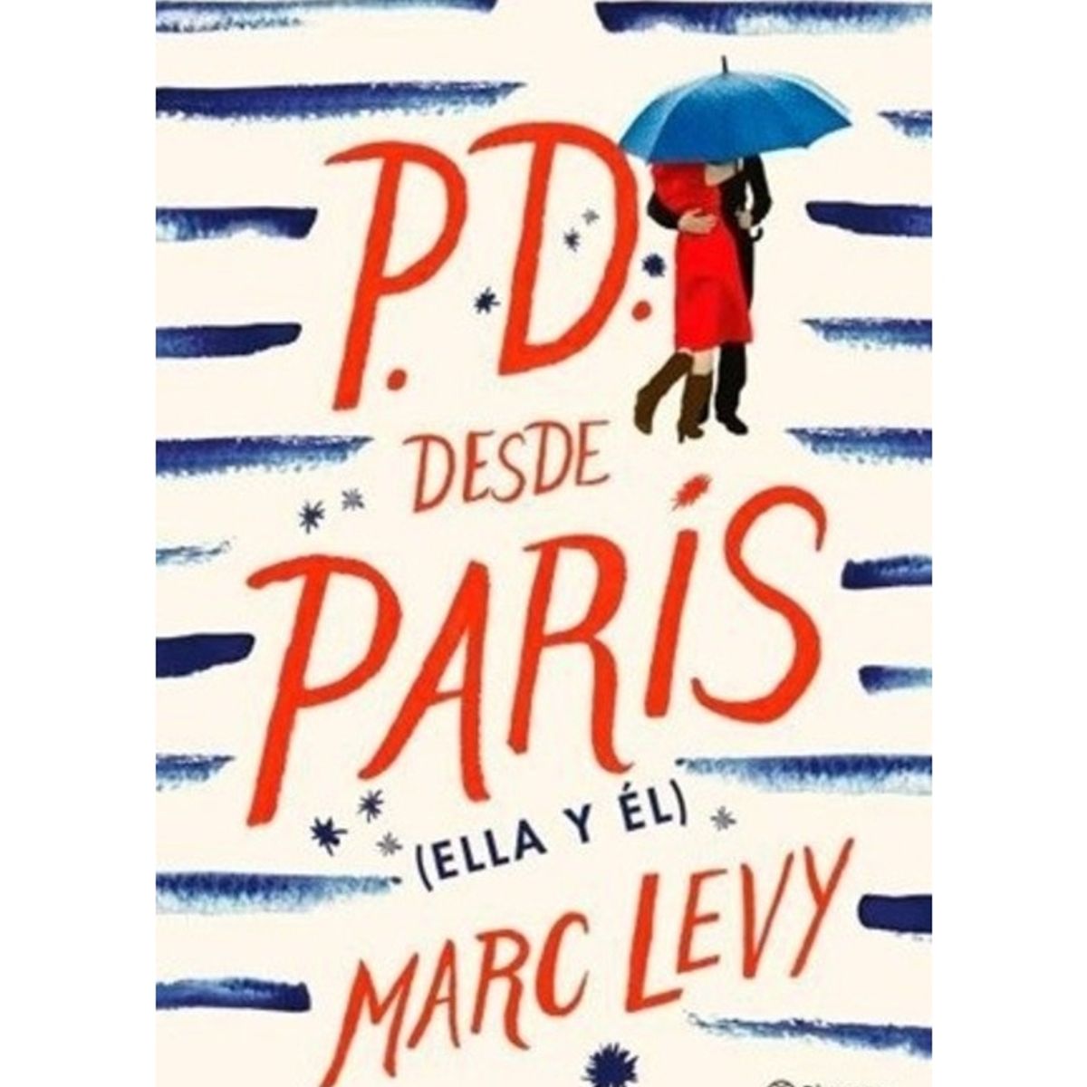 TOP10BOOKS - LIBRO P. d. Desde Paris - P. D. Desde Paris