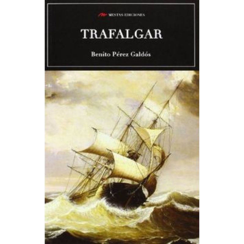 MESTAS EDICIONES - Trafalgar - Autor(a):  Benito Perez Galdos