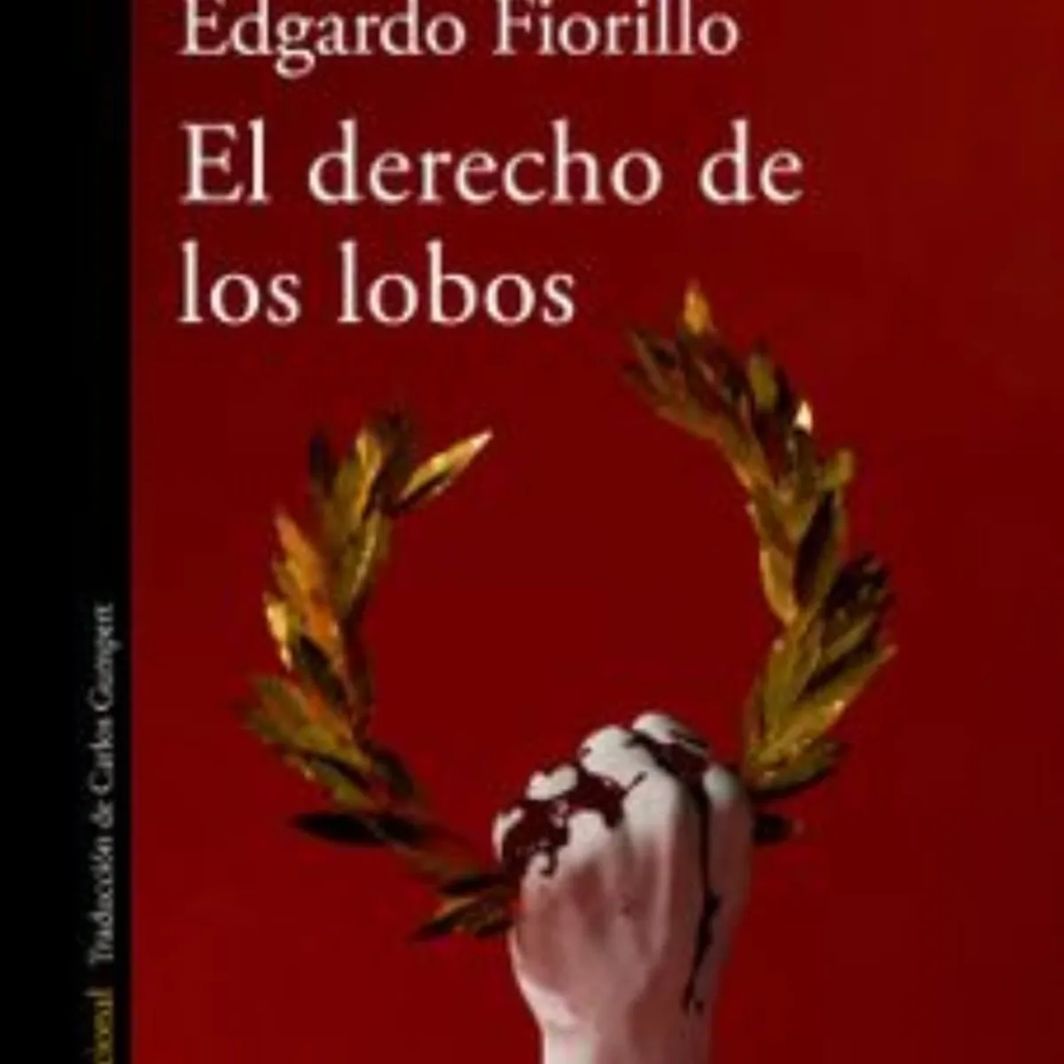 TOP10BOOKS - LIBRO El Derecho De Los Lobos - El Derecho De Los Lobos