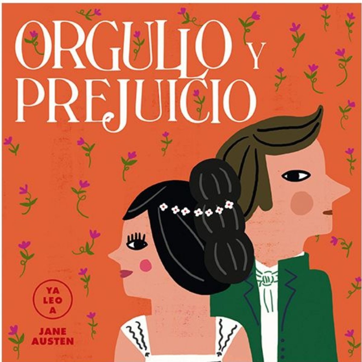 TOP10BOOKS - LIBRO Orgullo Y Prejuicio - Ya Leo A - Orgullo Y Prejuicio - Ya Leo A