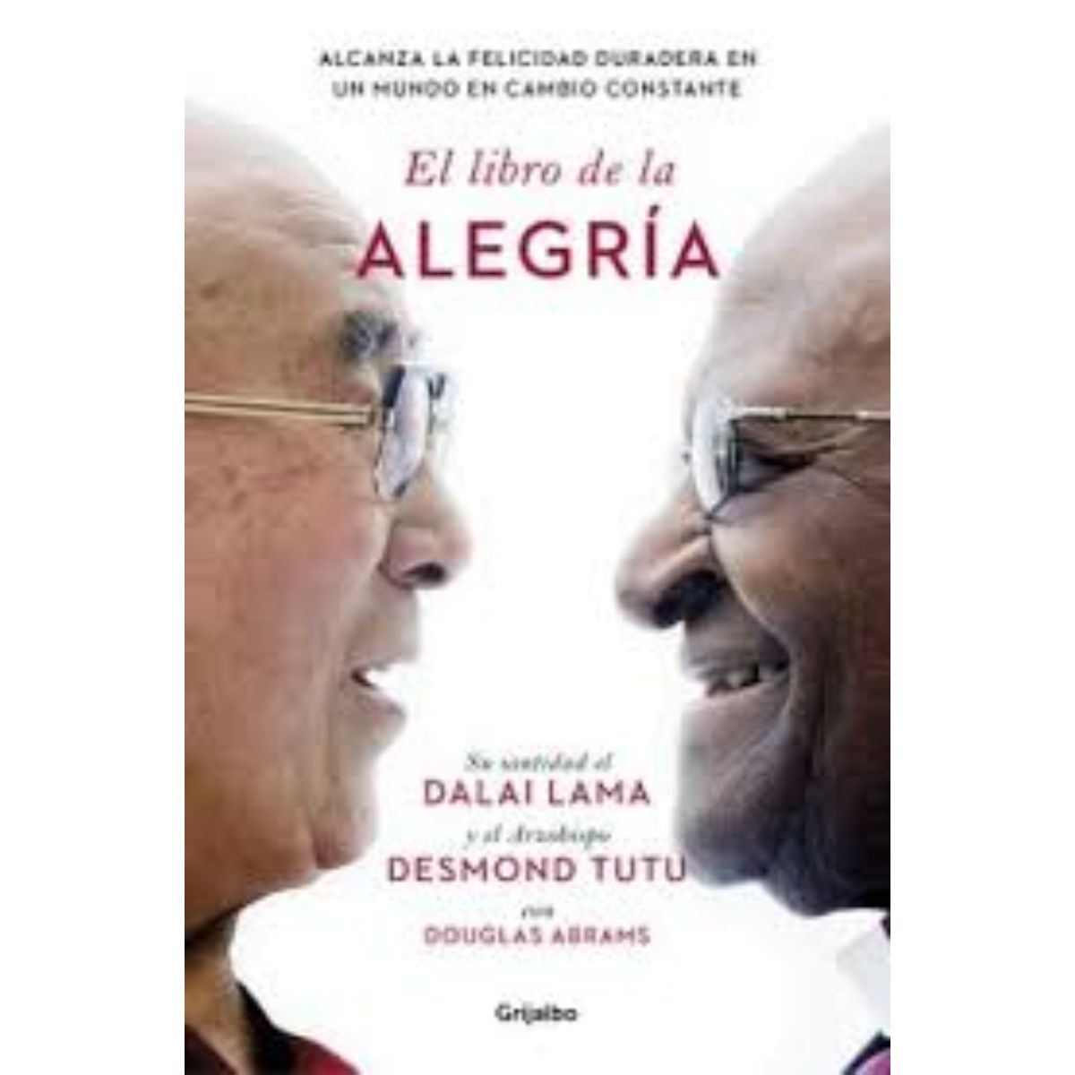 TOP10BOOKS - LIBRO El Libro De La Alegría - El Libro De La Alegría