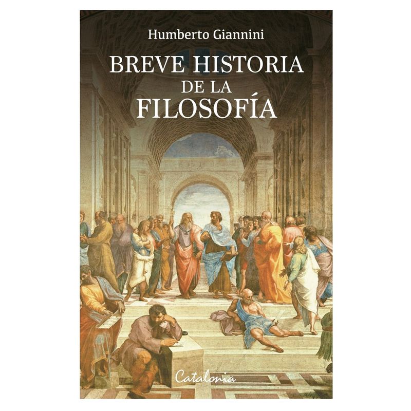 EDITORIAL CATALONIA - Breve Historia De La Filosofia