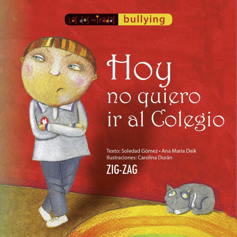 TOP10BOOKS - Libro HOY NO QUIERO IR AL COLEGIO