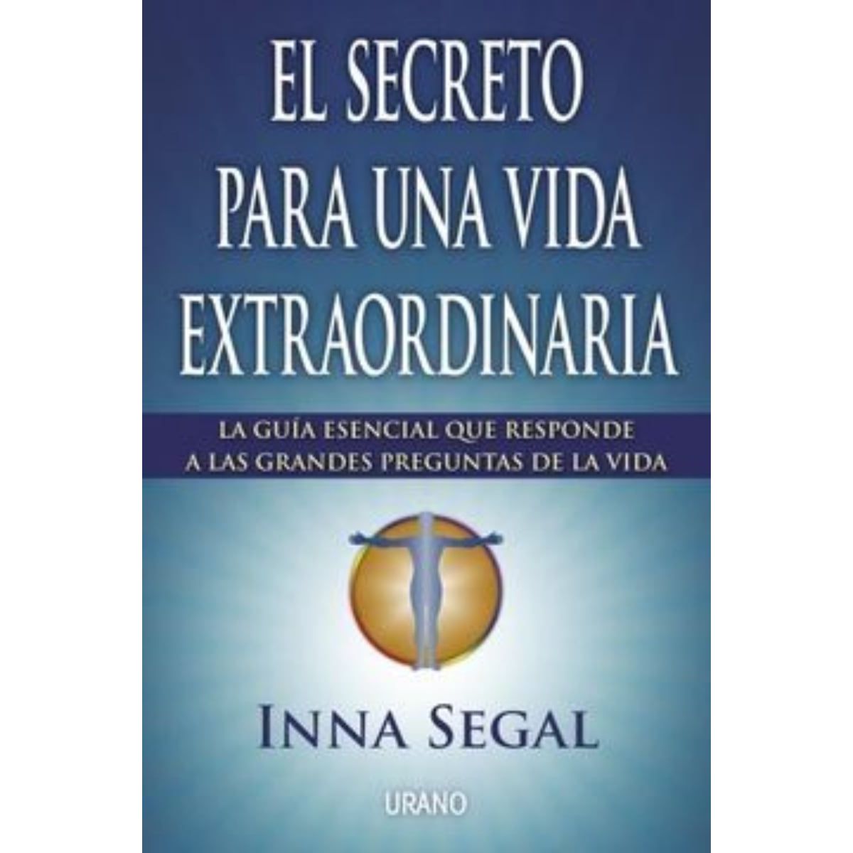 TOP10BOOKS - Libro El Secreto Para Una Vida Extraordinaria -699-