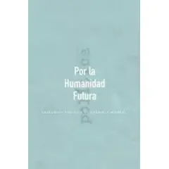 TOP10BOOKS - Libro Por La Humanidad Futura -961-