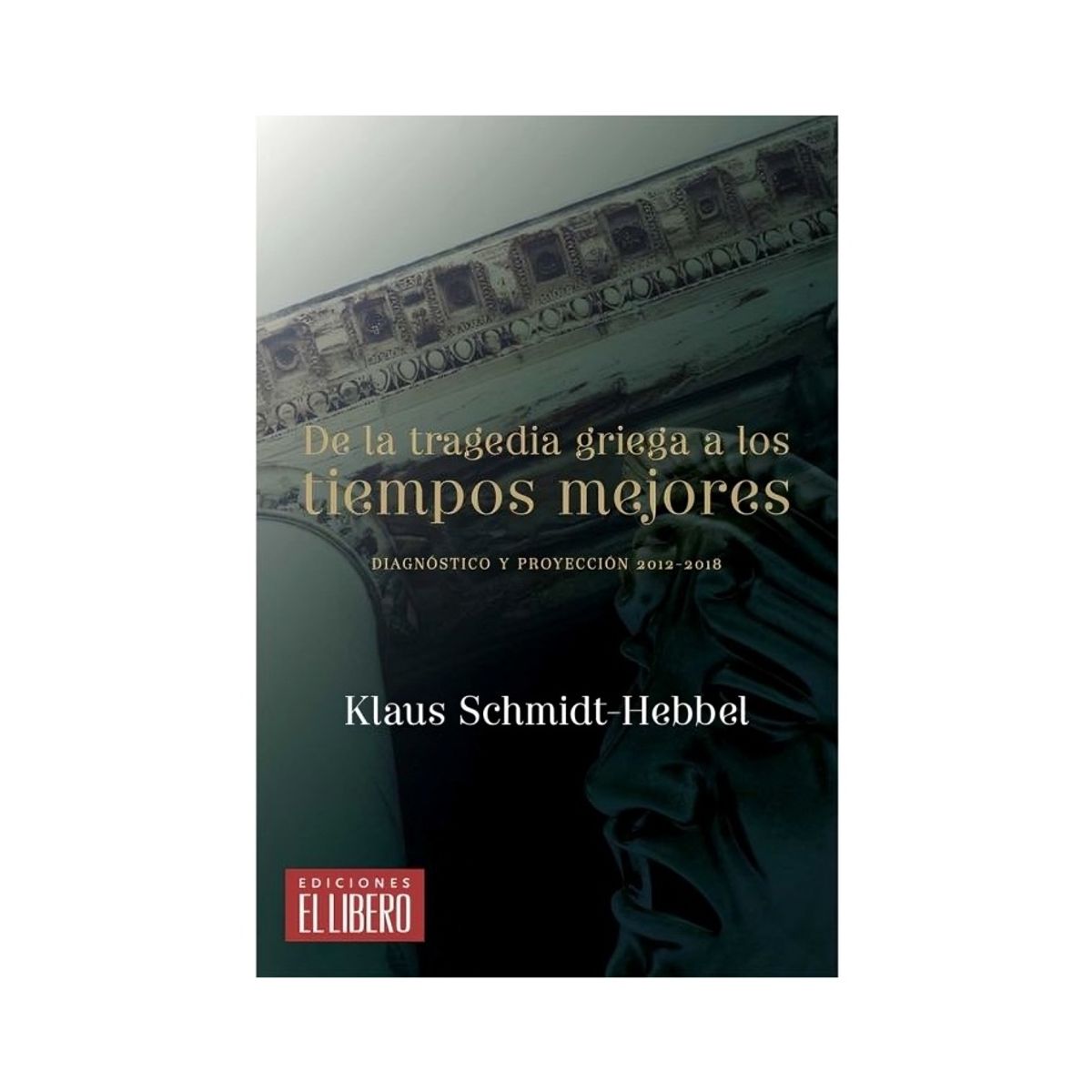 TOP10BOOKS - LIBRO De La Tragedia Griega A Los Tiempos Mejores