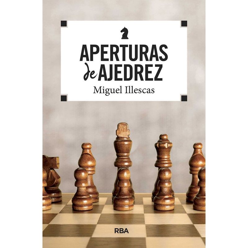 TOP10BOOKS - LIBRO APERTURAS DE AJEDREZ / M. ILLESCAS C. / RBA