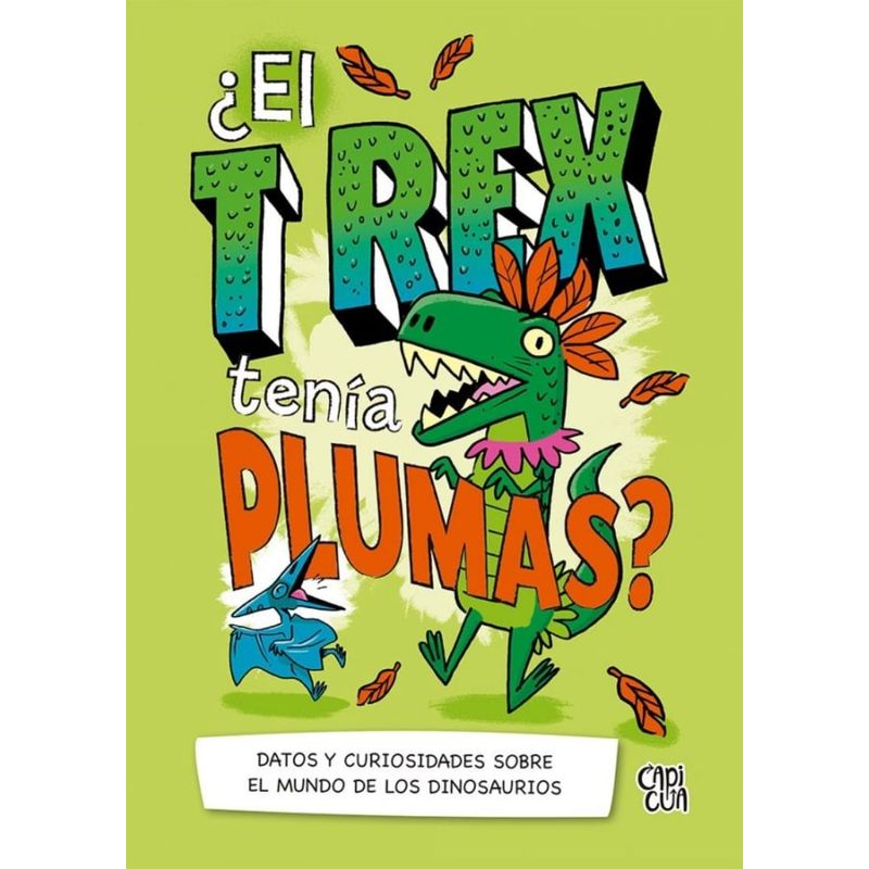 TOP10BOOKS - Libro ¿El Trex Tenia Plumas? -668-