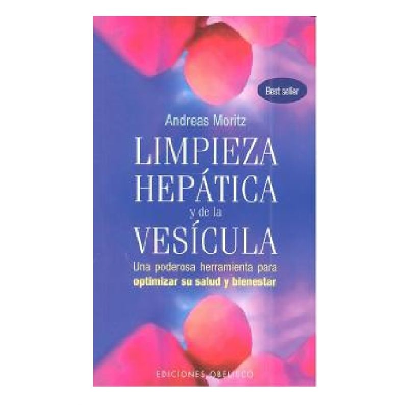 EDICIONES OBELISCO - LIMPIEZA HEPATICA Y DE LA VESICULA