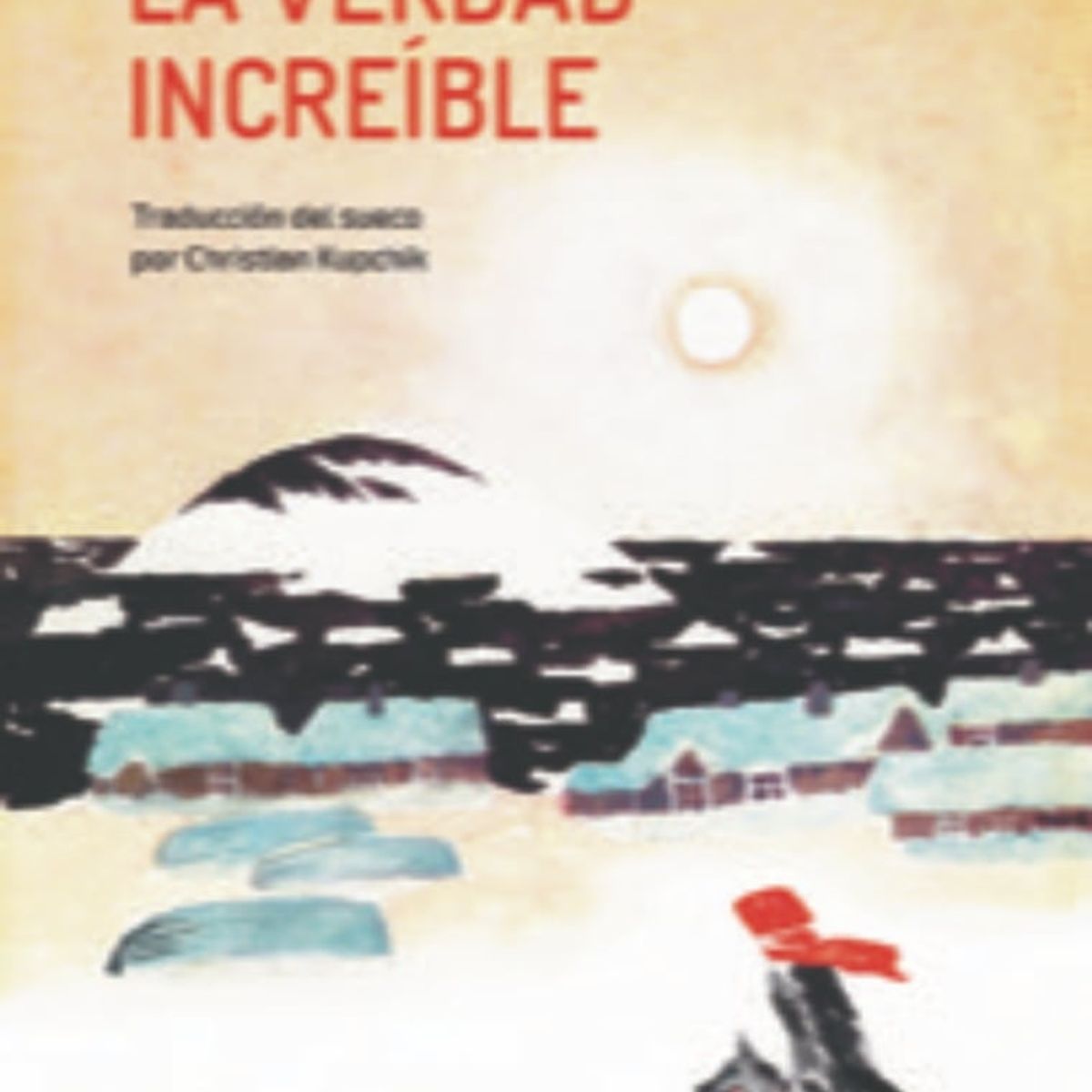 TOP10BOOKS - LIBRO La Verdad Increible - La Verdad Increible